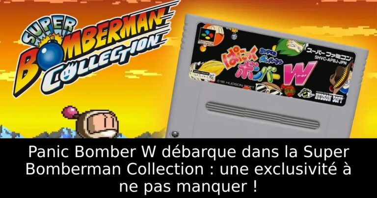 Panic Bomber W débarque dans la Super Bomberman Collection : une exclusivité à ne pas manquer !