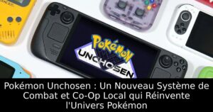 Pokémon Unchosen : Un Nouveau Système de Combat et Co-Op Local qui Réinvente l'Univers Pokémon