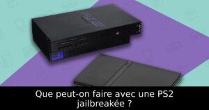 Que peut-on faire avec une PS2 jailbreakée ?