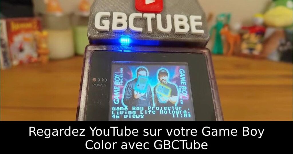 Regardez YouTube sur votre Game Boy Color avec GBCTube