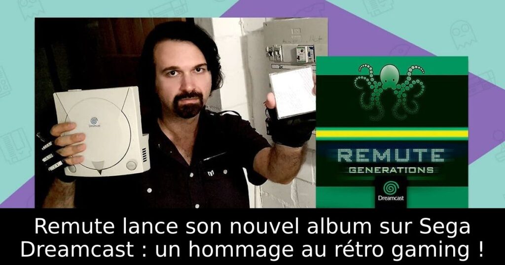 Remute lance son nouvel album sur Sega Dreamcast : un hommage au rétro gaming !