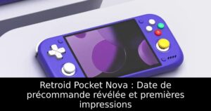 Retroid Pocket Nova : Date de précommande révélée et premières impressions