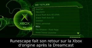 Runescape fait son retour sur la Xbox d'origine après la Dreamcast