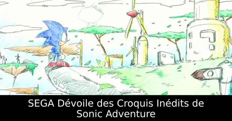 SEGA Dévoile des Croquis Inédits de Sonic Adventure