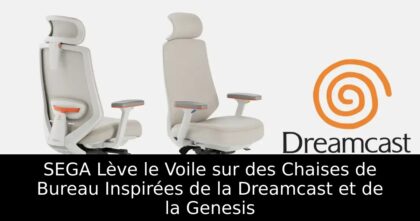 SEGA Lève le Voile sur des Chaises de Bureau Inspirées de la Dreamcast et de la Genesis
