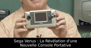 Sega Venus : La Révélation d'une Nouvelle Console Portative