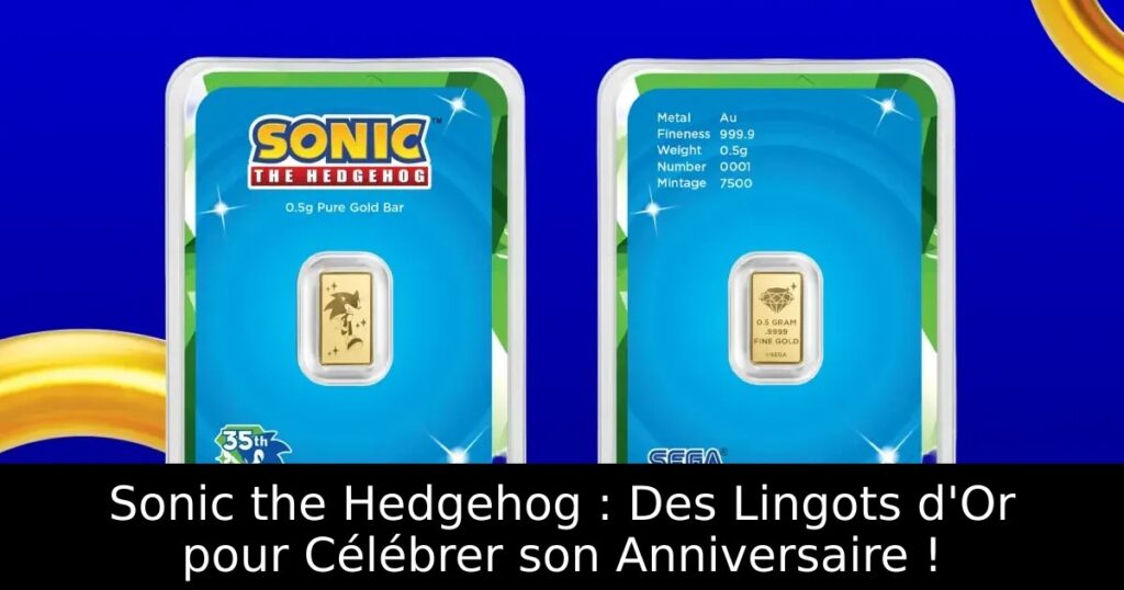 Sonic the Hedgehog : Des Lingots d'Or pour Célébrer son Anniversaire !