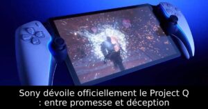 Sony dévoile officiellement le Project Q : entre promesse et déception