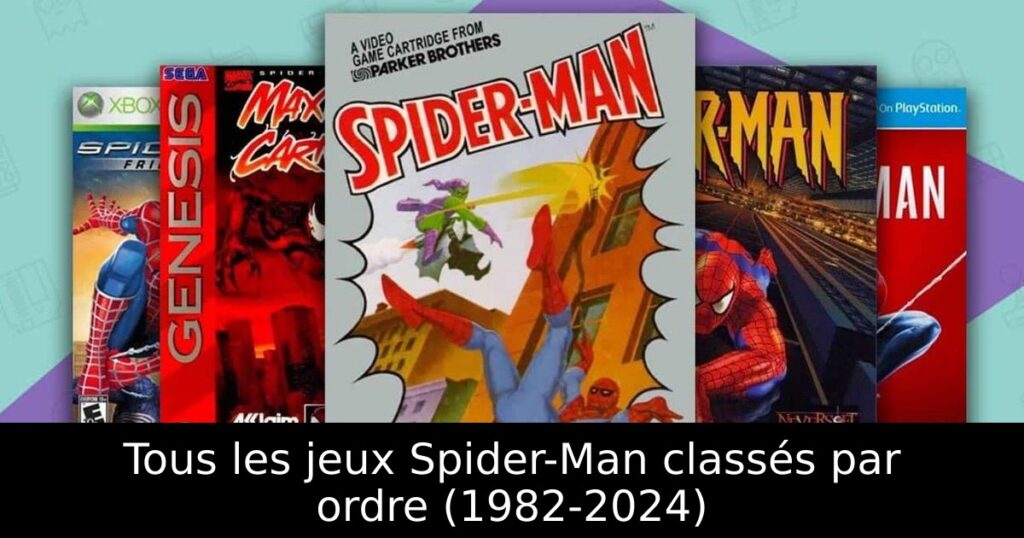 Tous les jeux Spider-Man classés par ordre (1982-2024)