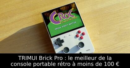 TRIMUI Brick Pro : le meilleur de la console portable rétro à moins de 100 €