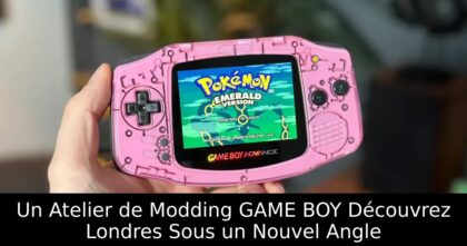 Un Atelier de Modding GAME BOY Découvrez Londres Sous un Nouvel Angle