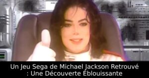 Un Jeu Sega de Michael Jackson Retrouvé : Une Découverte Éblouissante