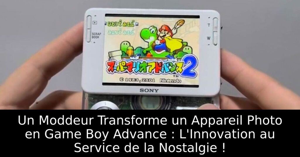 Un Moddeur Transforme un Appareil Photo en Game Boy Advance : L'Innovation au Service de la Nostalgie !