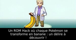 Un ROM Hack où chaque Pokémon se transforme en banane : un délire à découvrir !