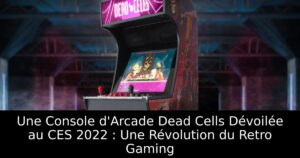 Une Console d'Arcade Dead Cells Dévoilée au CES 2022 : Une Révolution du Retro Gaming