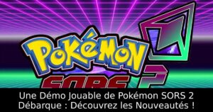 Une Démo Jouable de Pokémon SORS 2 Débarque : Découvrez les Nouveautés !