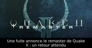Une fuite annonce le remaster de Quake II : un retour attendu