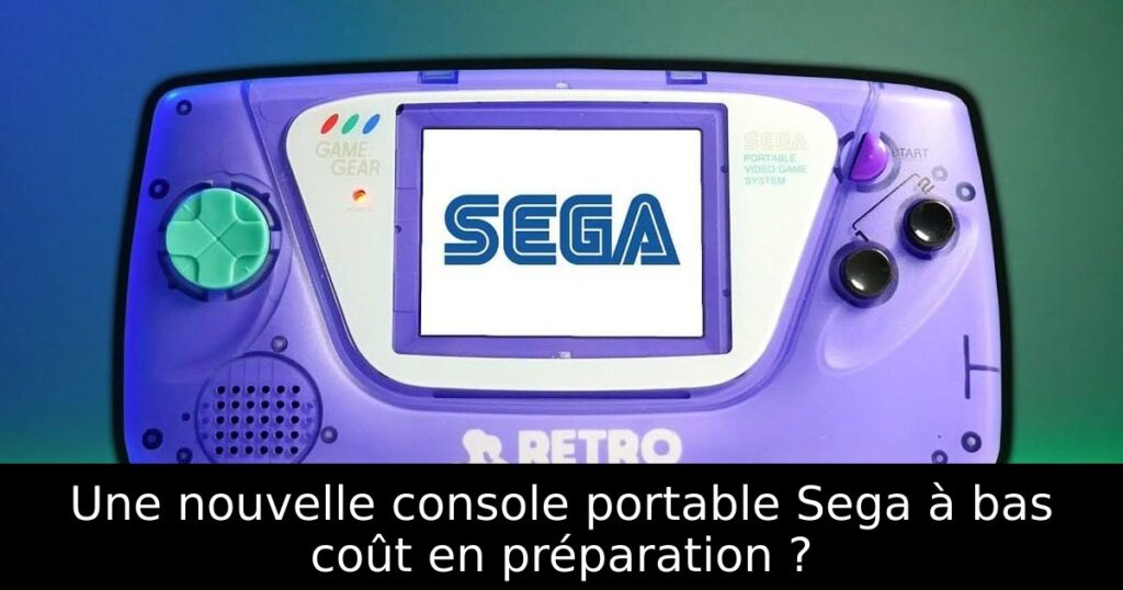 Une nouvelle console portable Sega à bas coût en préparation ?