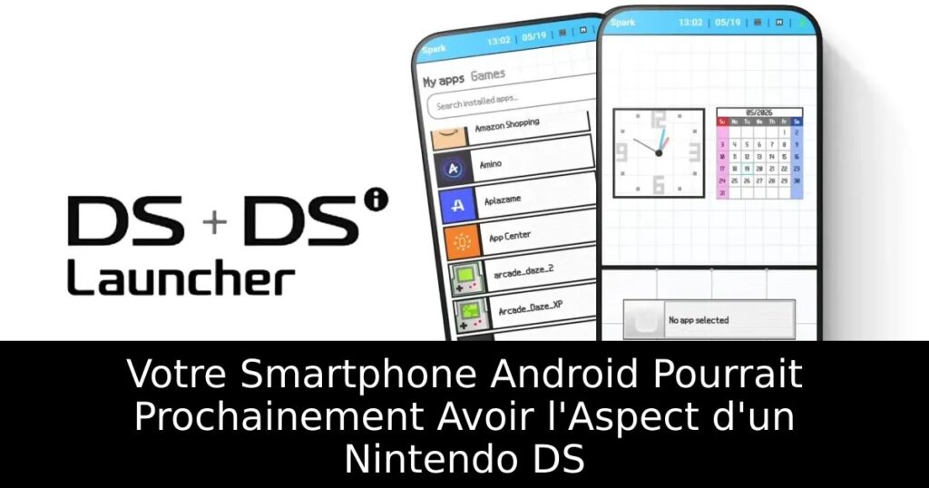 Votre Smartphone Android Pourrait Prochainement Avoir l'Aspect d'un Nintendo DS