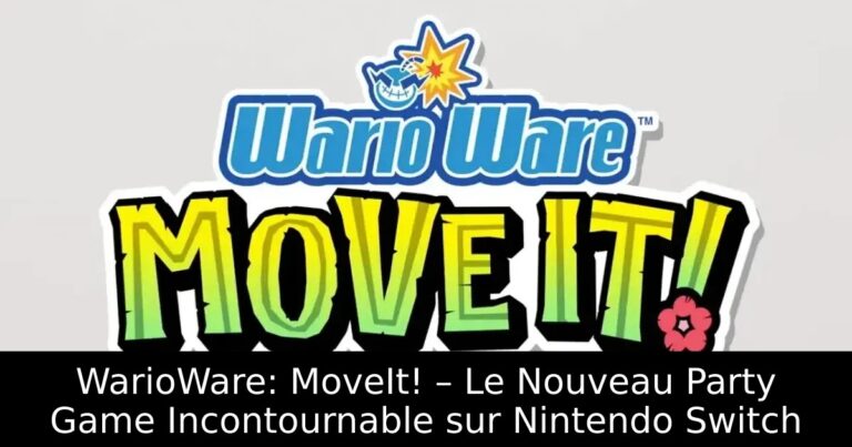 WarioWare: MoveIt! – Le Nouveau Party Game Incontournable sur Nintendo Switch