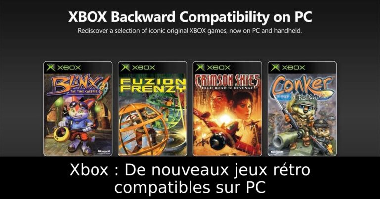 Xbox : De nouveaux jeux rétro compatibles sur PC