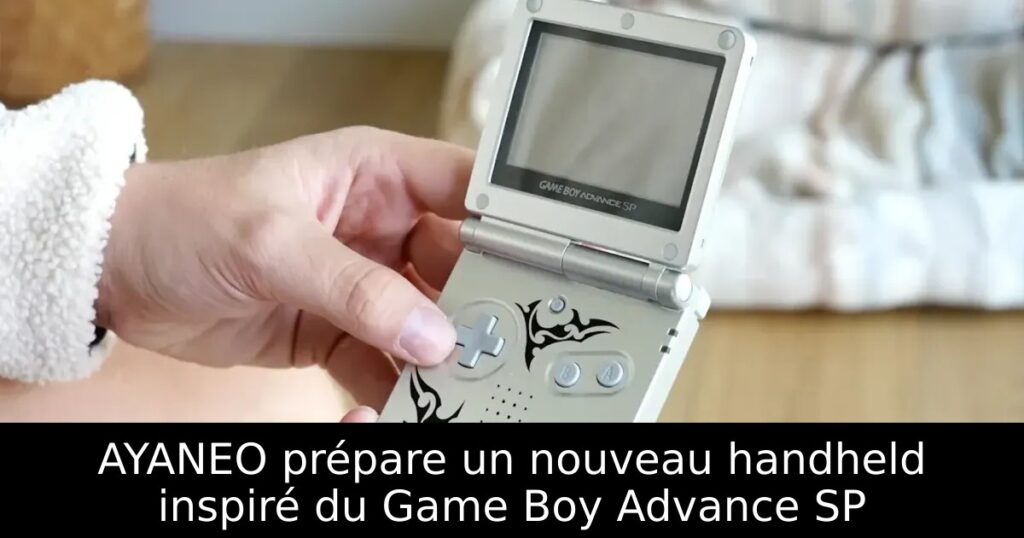 AYANEO prépare un nouveau handheld inspiré du Game Boy Advance SP
