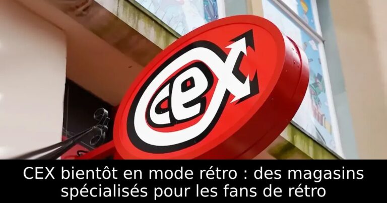CEX bientôt en mode rétro : des magasins spécialisés pour les fans de rétro