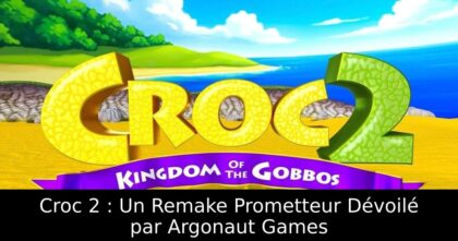 Croc 2 : Un Remake Prometteur Dévoilé par Argonaut Games