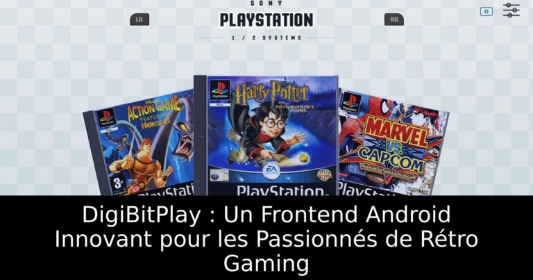 DigiBitPlay : Un Frontend Android Innovant pour les Passionnés de Rétro Gaming