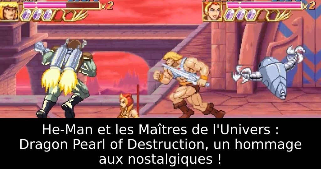 He-Man et les Maîtres de l'Univers : Dragon Pearl of Destruction, un hommage aux nostalgiques !