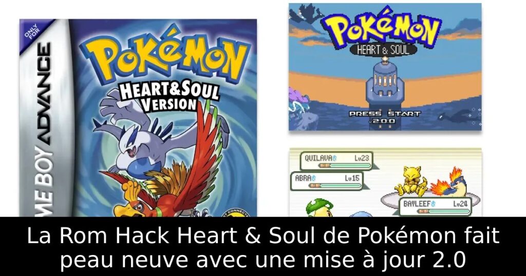 La Rom Hack Heart & Soul de Pokémon fait peau neuve avec une mise à jour 2.0
