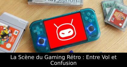 La Scène du Gaming Rétro : Entre Vol et Confusion