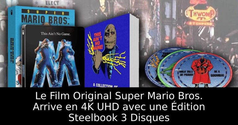 Le Film Original Super Mario Bros. Arrive en 4K UHD avec une Édition Steelbook 3 Disques