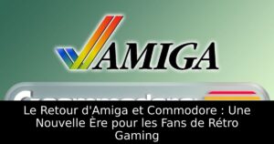Le Retour d'Amiga et Commodore : Une Nouvelle Ère pour les Fans de Rétro Gaming