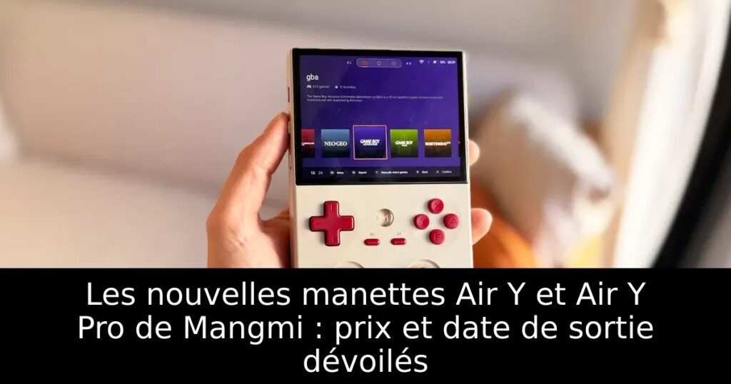 Les nouvelles manettes Air Y et Air Y Pro de Mangmi : prix et date de sortie dévoilés