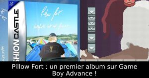 Pillow Fort : un premier album sur Game Boy Advance !