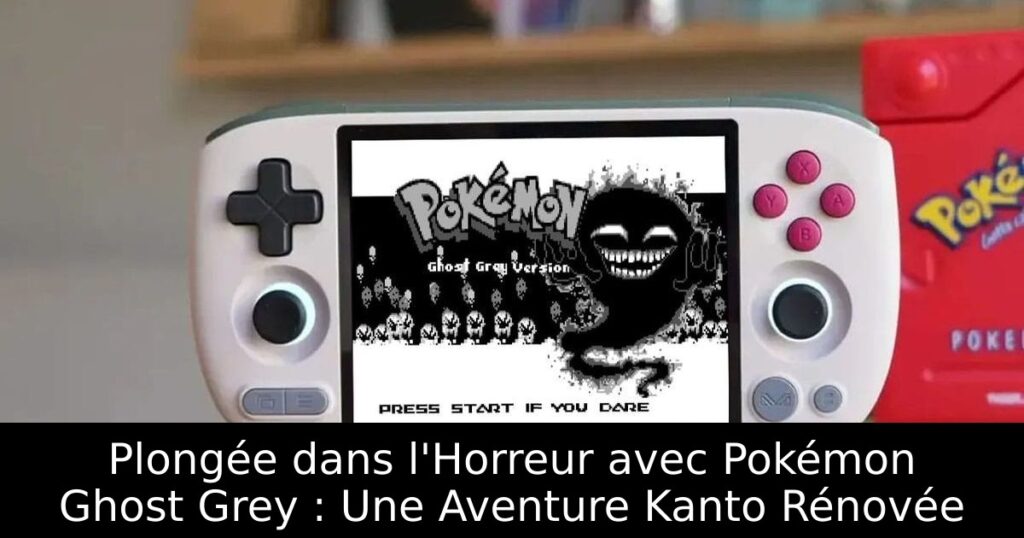 Plongée dans l'Horreur avec Pokémon Ghost Grey : Une Aventure Kanto Rénovée