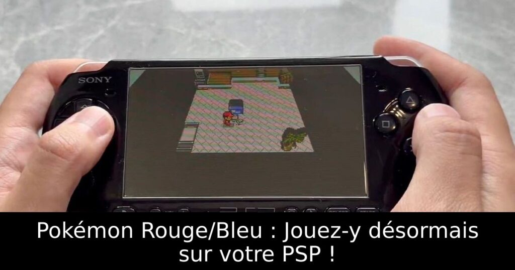 Pokémon Rouge/Bleu : Jouez-y désormais sur votre PSP !