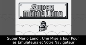 Super Mario Land : Une Mise à Jour Pour les Émulateurs et Votre Navigateur