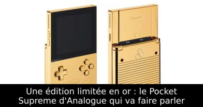 Une édition limitée en or : le Pocket Supreme d&rsquo;Analogue qui va faire parler