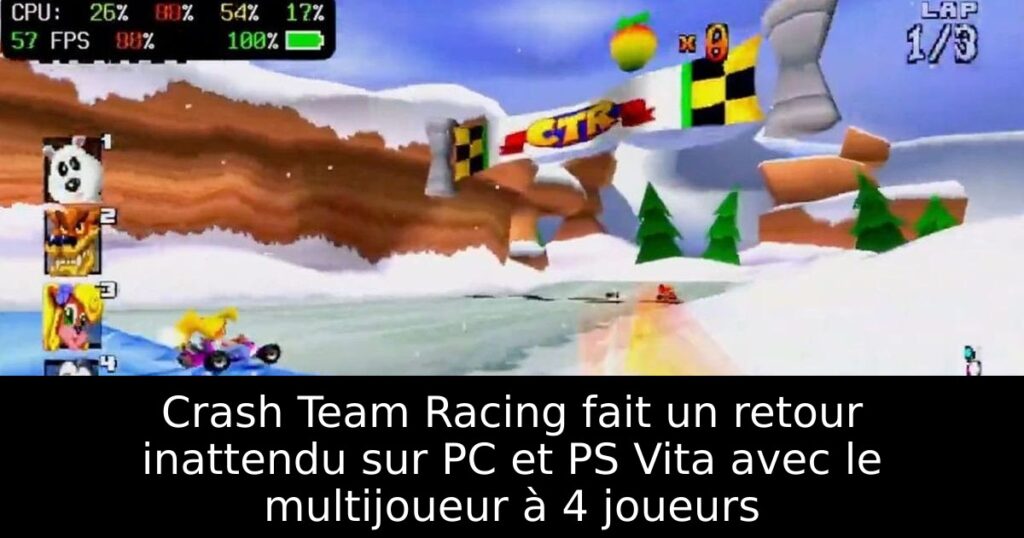 Crash Team Racing fait un retour inattendu sur PC et PS Vita avec le multijoueur à 4 joueurs