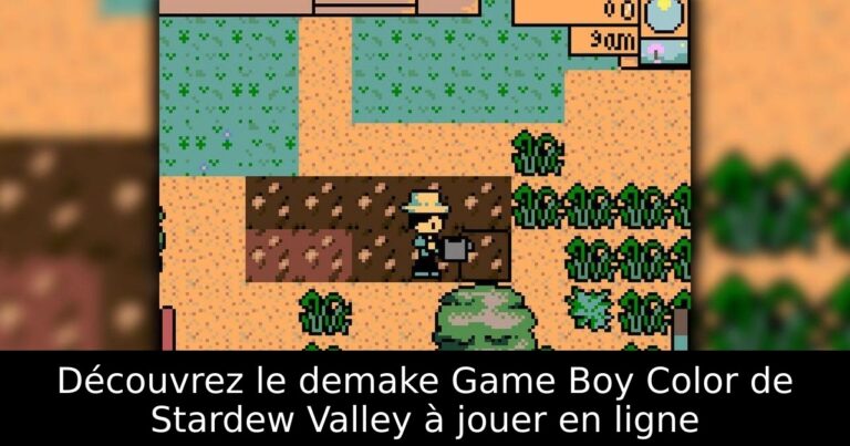 Découvrez le demake Game Boy Color de Stardew Valley à jouer en ligne