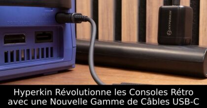 Hyperkin Révolutionne les Consoles Rétro avec une Nouvelle Gamme de Câbles USB-C
