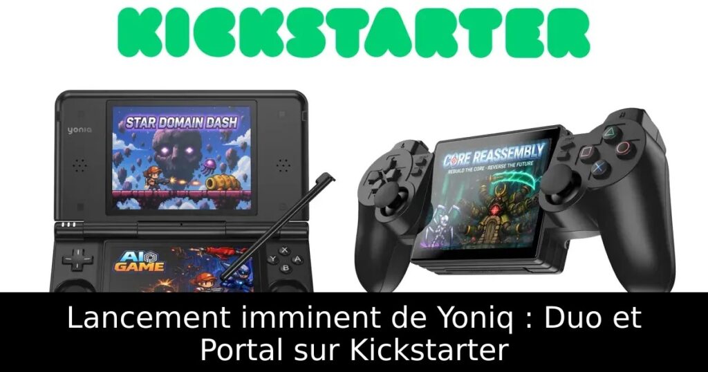 Lancement imminent de Yoniq : Duo et Portal sur Kickstarter