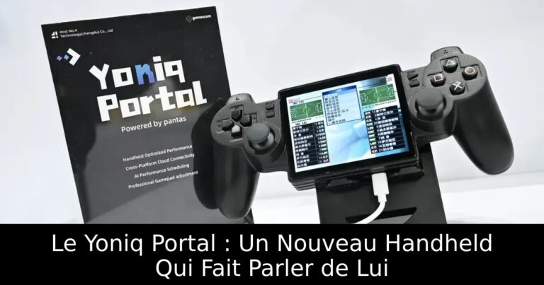 Le Yoniq Portal : Un Nouveau Handheld Qui Fait Parler de Lui