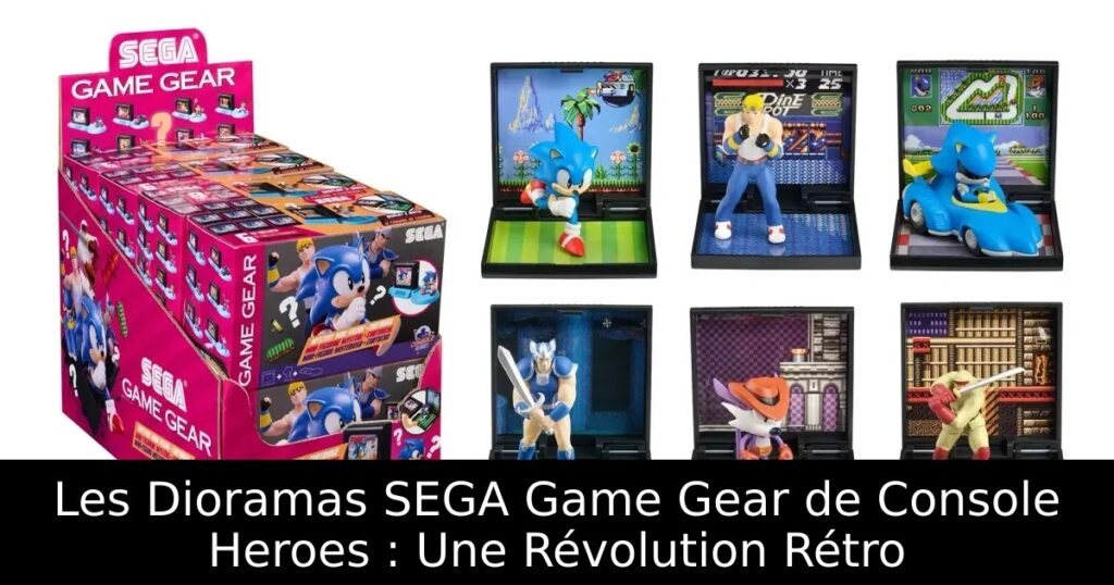 Les Dioramas SEGA Game Gear de Console Heroes : Une Révolution Rétro