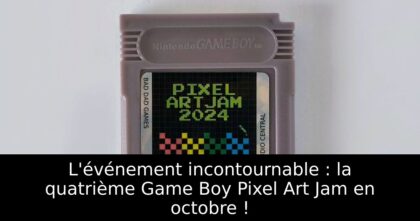 L&rsquo;événement incontournable : la quatrième Game Boy Pixel Art Jam en octobre !