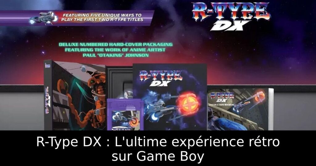 R-Type DX : L'ultime expérience rétro sur Game Boy
