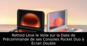 Retroid Lève le Voile sur la Date de Précommande de ses Consoles Pocket Duo à Écran Double