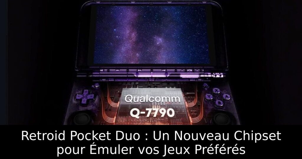 Retroid Pocket Duo : Un Nouveau Chipset pour Émuler vos Jeux Préférés